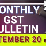 Sep 20 Monthly GST Bulletin