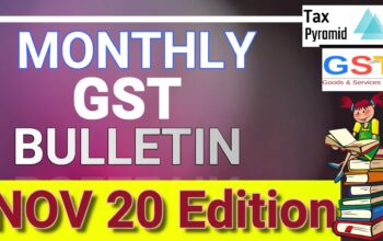 Tax Pyramid Nov 20 GST Monthly Bulletin