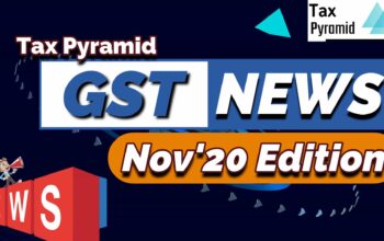 GST News Nov 20 Taxpyramid