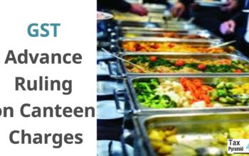 GST on Canteen Charges