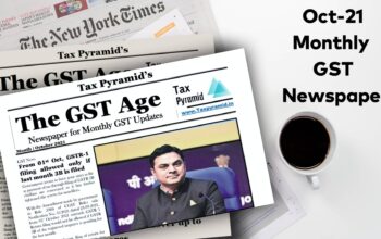 GST-Age-E-Newspaper Oct 21 Taxpyramid